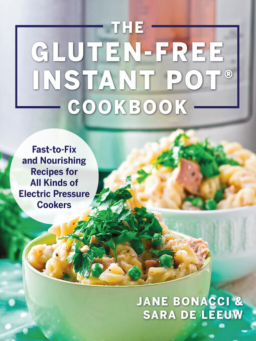 Title details for The Gluten-Free Instant Pot Cookbook by Jane Bonacci - Wait list